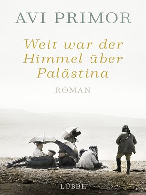 cover image of Weit war der Himmel über Palästina